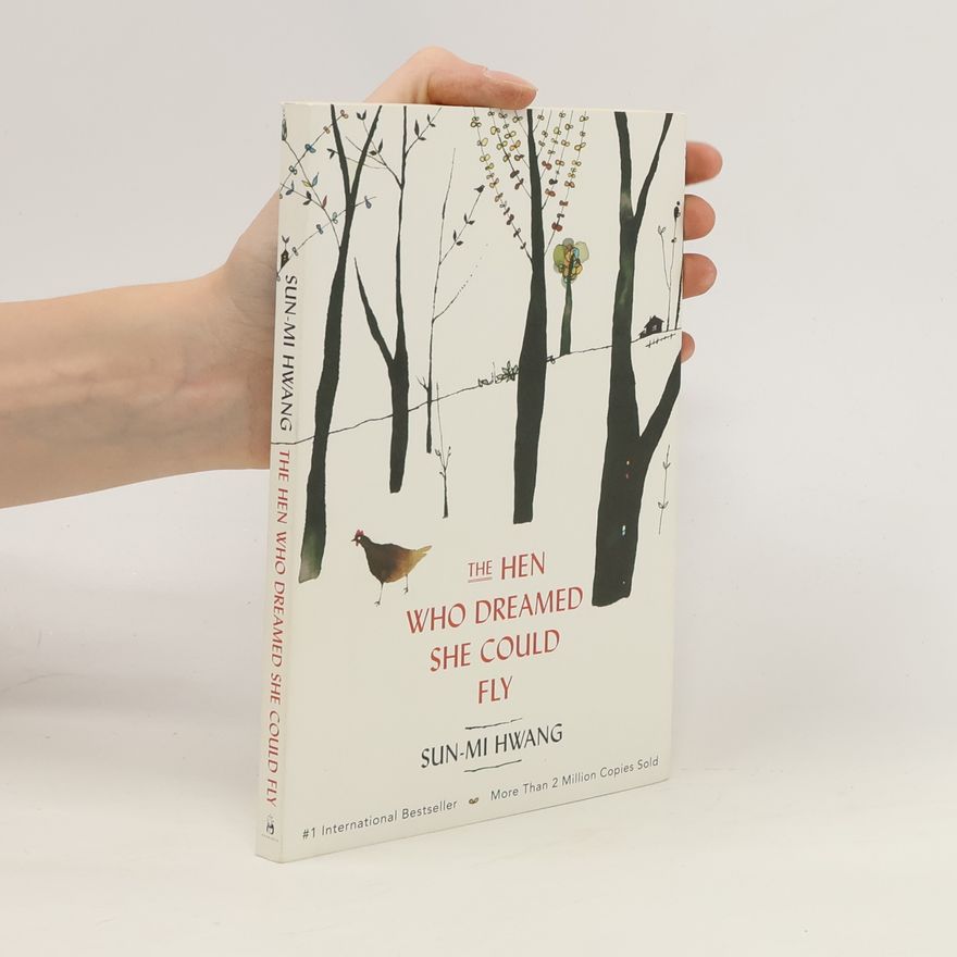 Hwang Sun-mi The Hen Who Dreamed She Could Fly