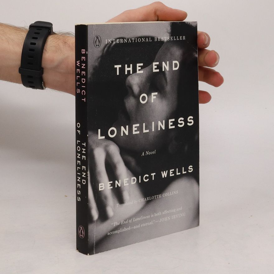 Benedict Wells The End of loneliness
