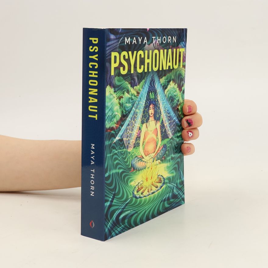 Maya Thorn Psychonaut