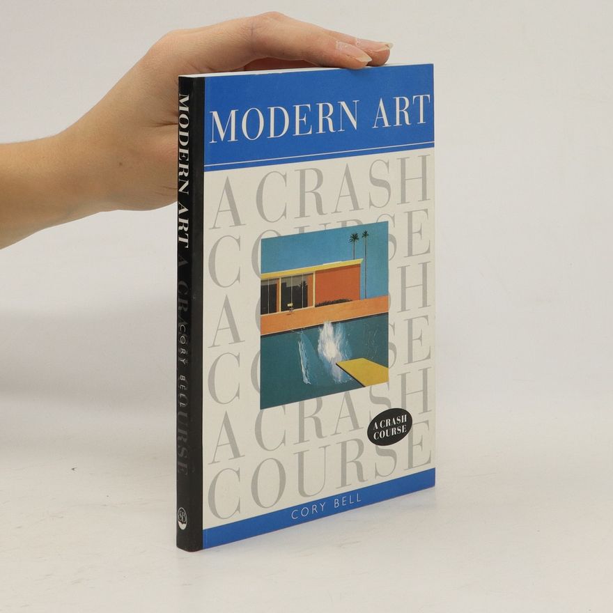 Cory Bell Modern Art Crash Course