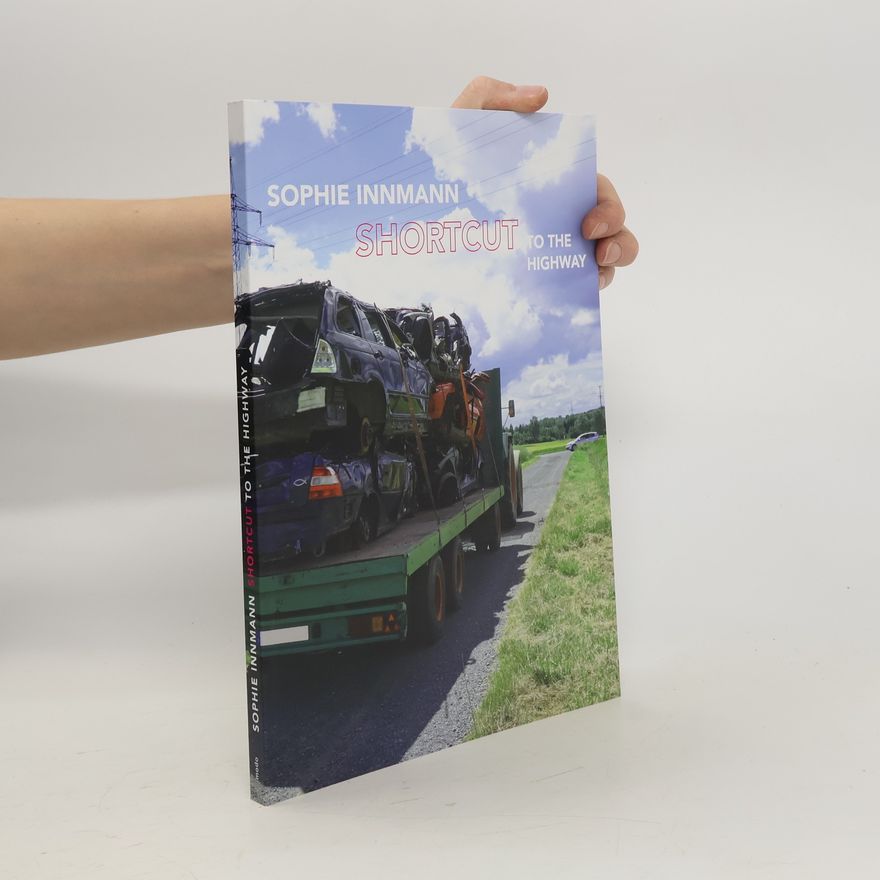 Sophie Innmann Sophie Innmann – Shortcut to the Highway