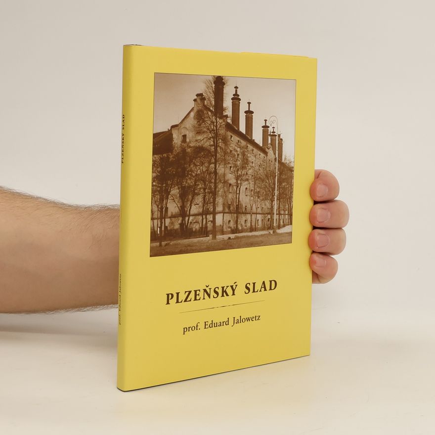 Eduard Jalowetz Plzeňský slad