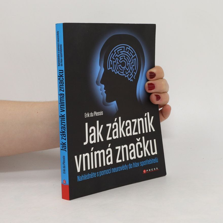 Erik Du Plessis Jak zákazník vnímá značku