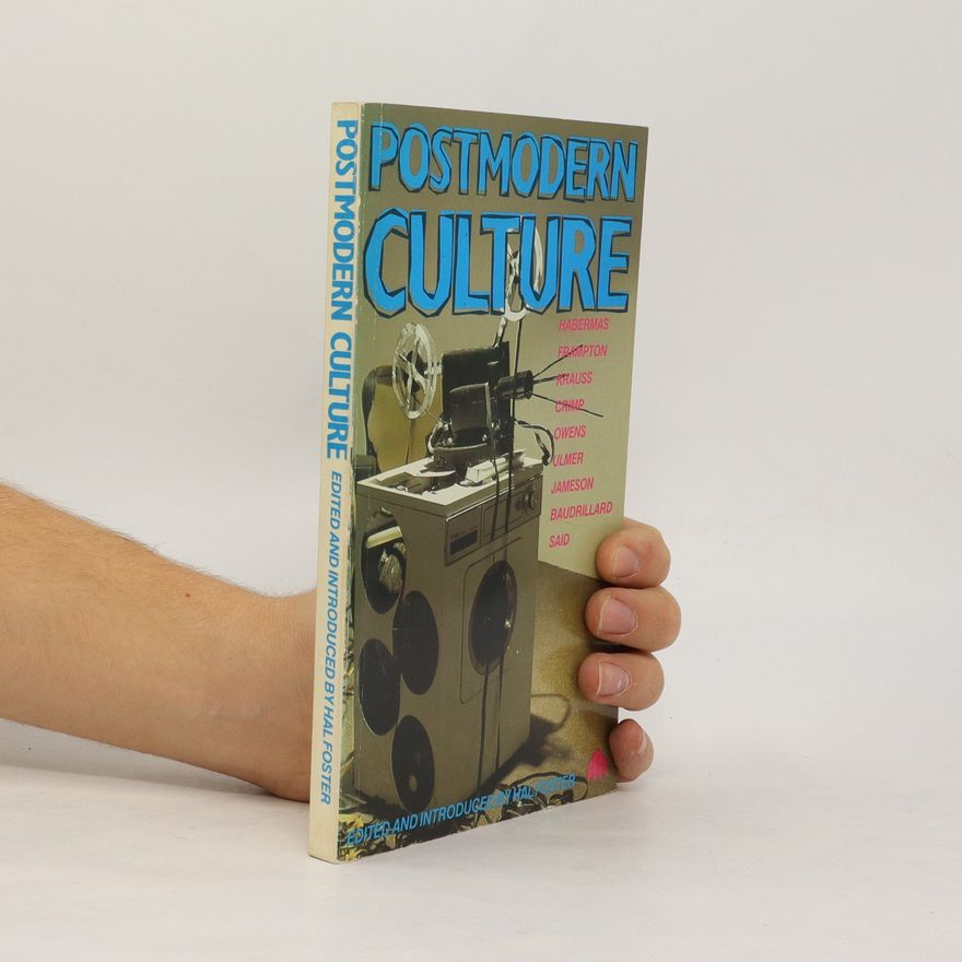 Harold Foster Postmodern Culture