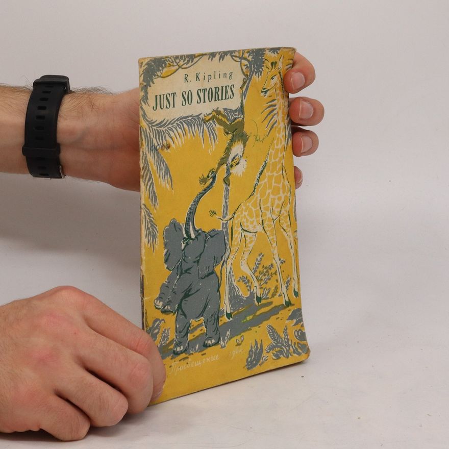 Rudyard Kipling Just So Stories