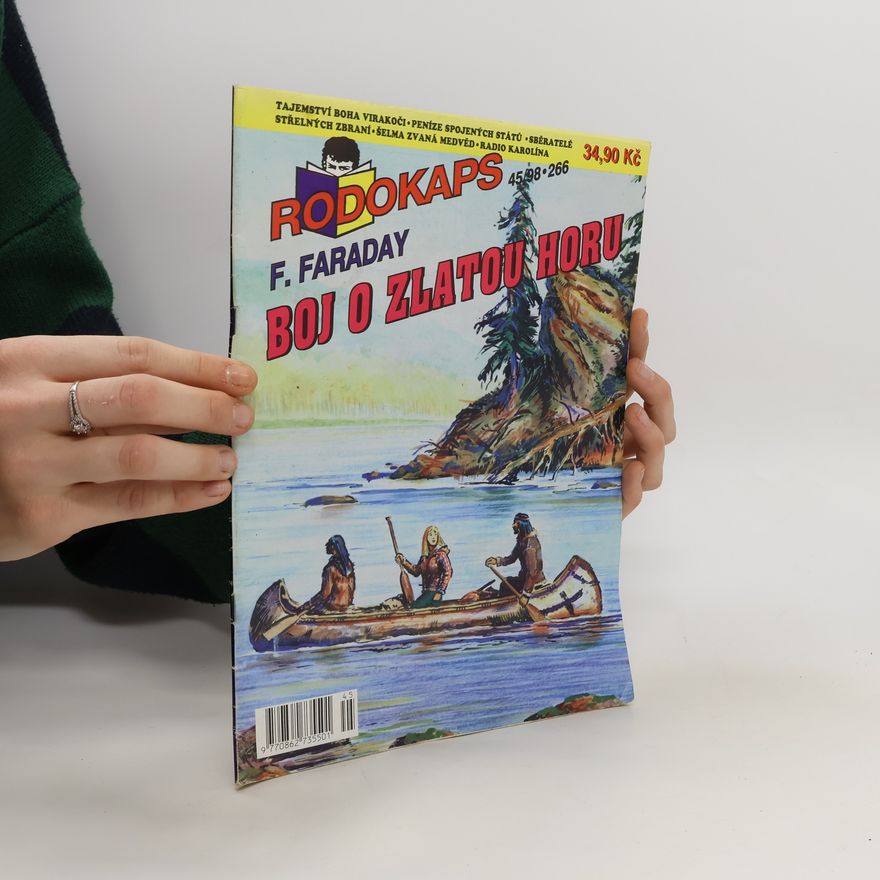 Frank Faraday Rodokaps 45/98. Boj o zlatou horu