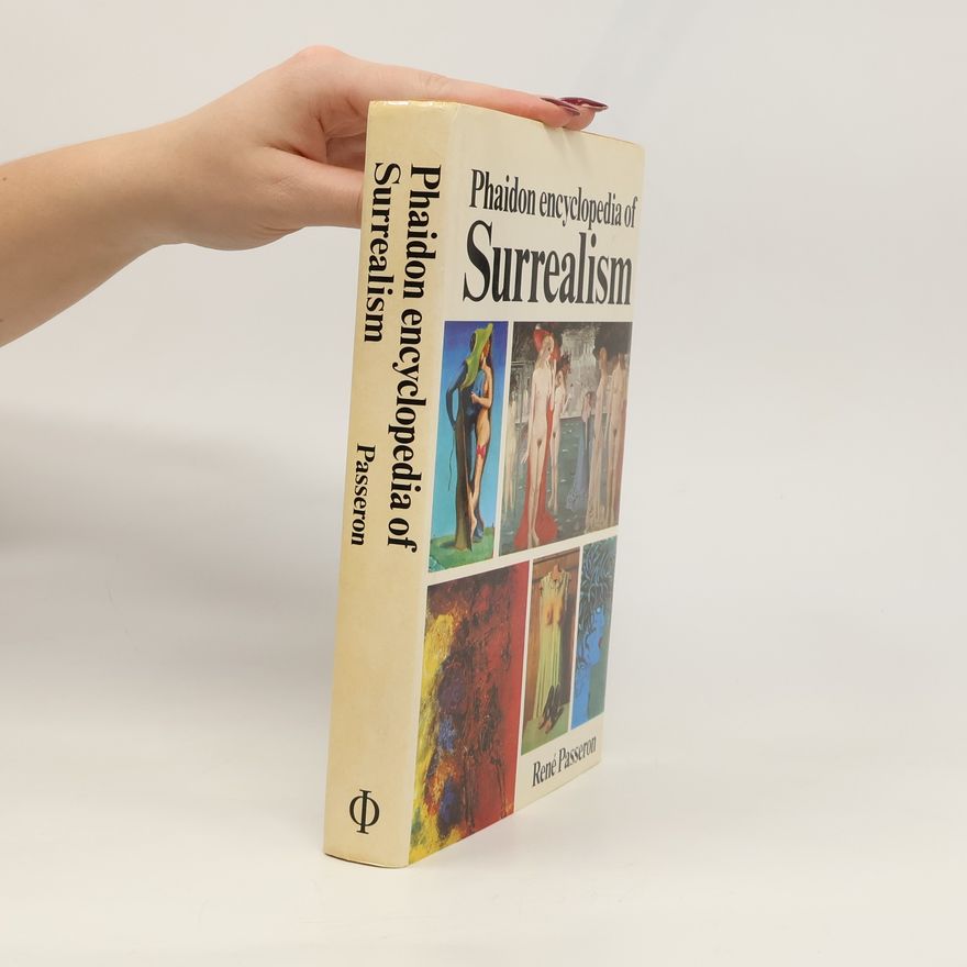 Rene Passeron Phaidon Encyclopedia of Surrealism