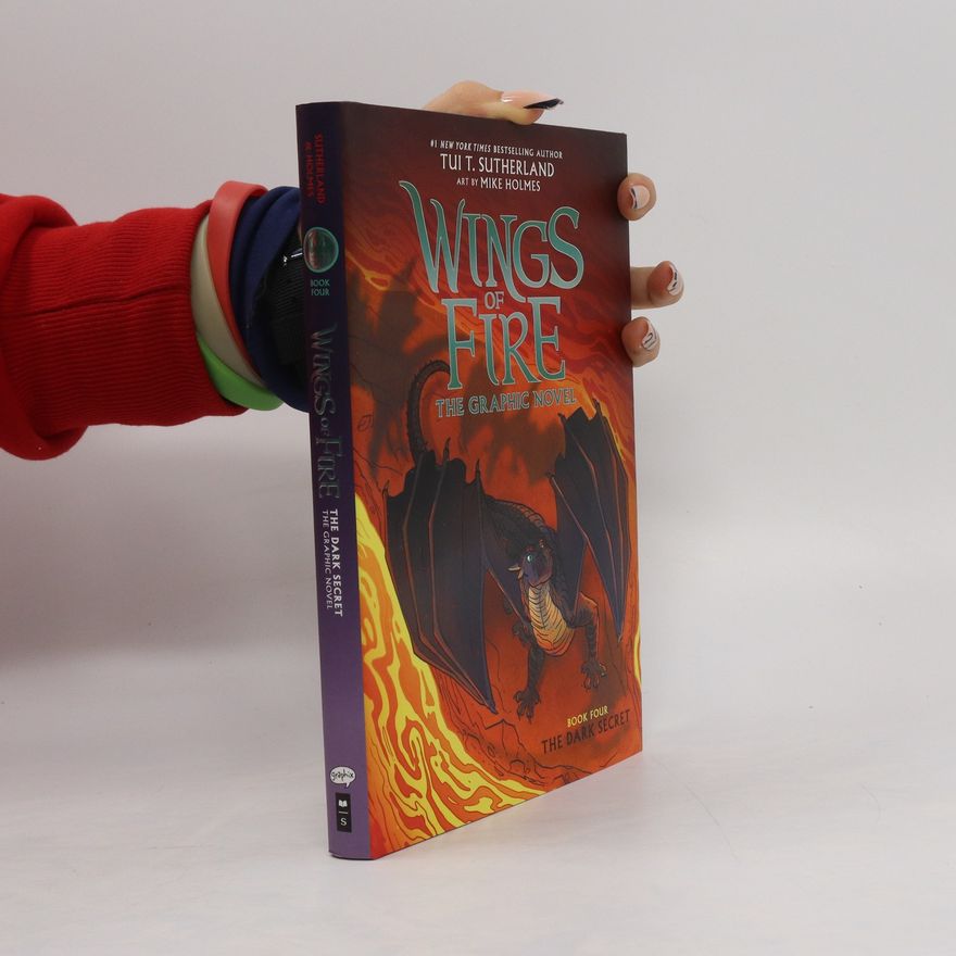 Tui Sutherland Wings of Fire: The Dark Secret: A Graphic Novel (Wings of Fire Graphic Novel #4)