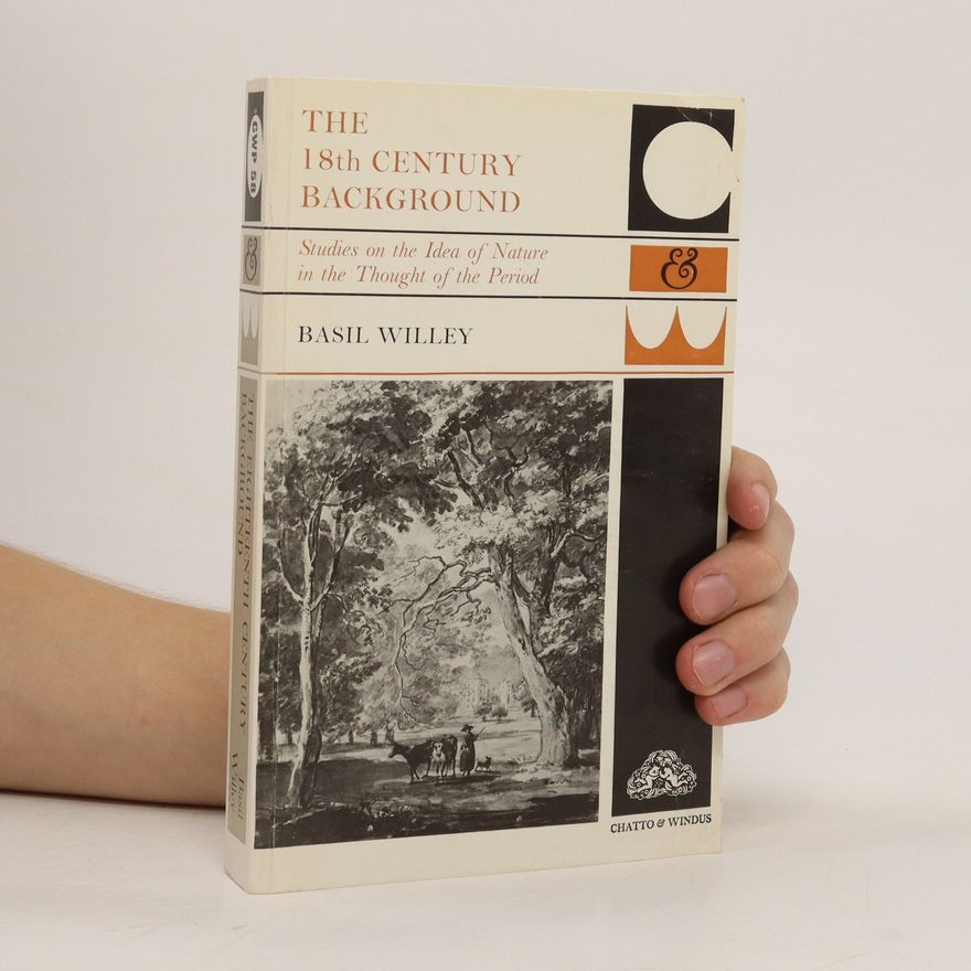 Basil Willey The Eighteenth Century Background
