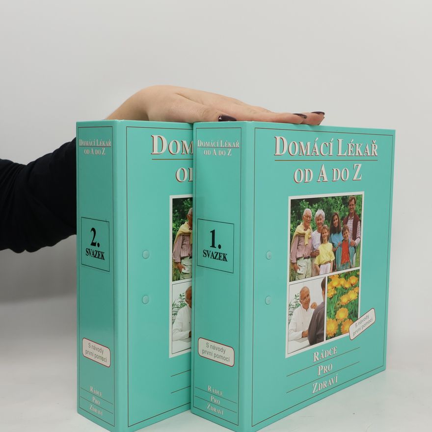Kolektiv autorů Domácí lékař od A do Z. 1-2