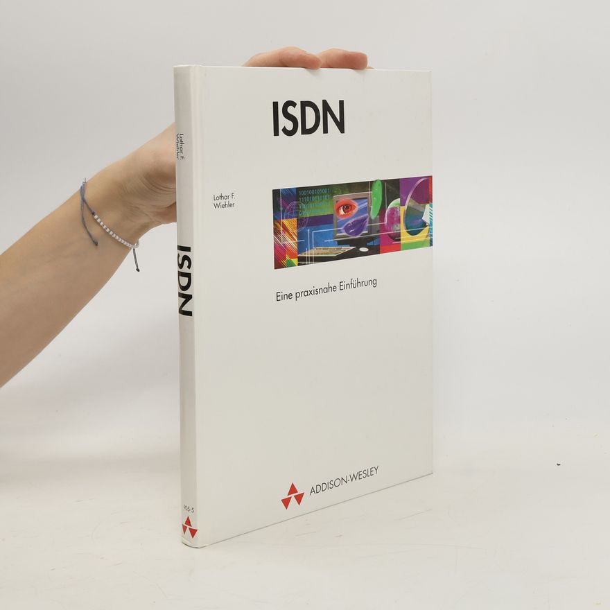 Lothar F. Wiehler ISDN, eine praxisnahe Einführung