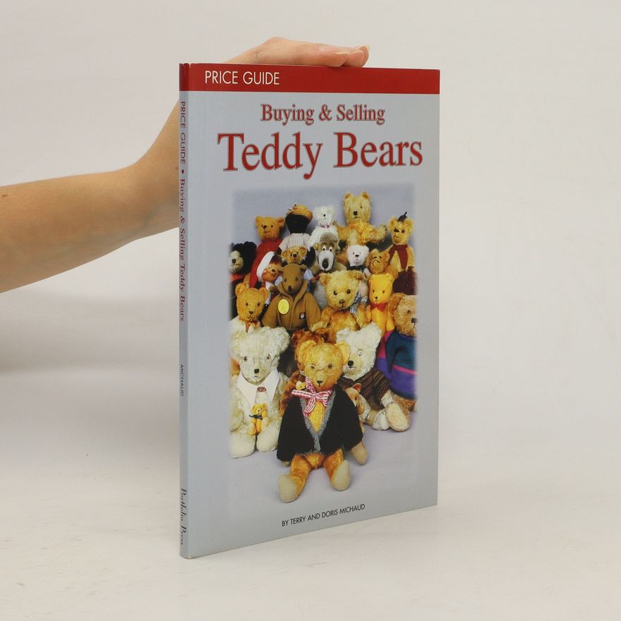 Doris Michaud Buying & Selling Teddy Bears Price Guide