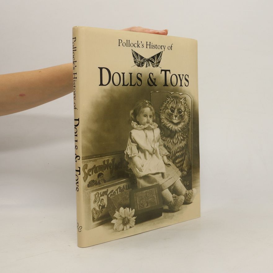 Collectif d'auteurs Pollock's History of English Dolls & Toys