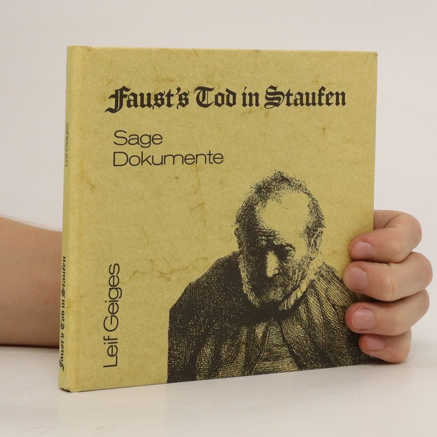 Leif Geiges Faust's Tod in Staufen