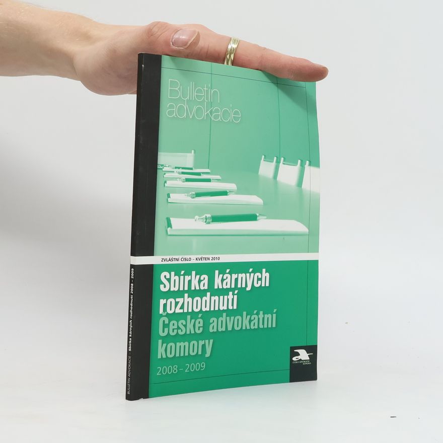 Jiří Melichar Sbírka kárných rozhodnutí České advokátní komory
