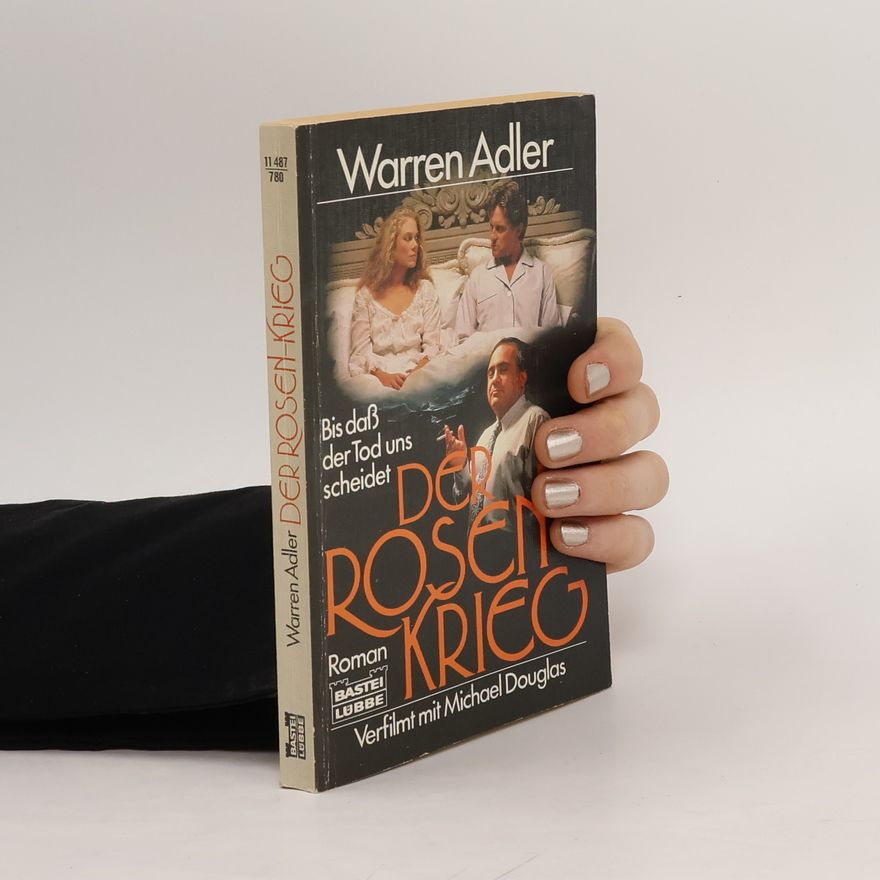 Warren Adler Der Rosenkrieg