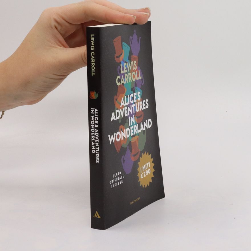 Lewis Carroll Alice's Adventures in Wonderland