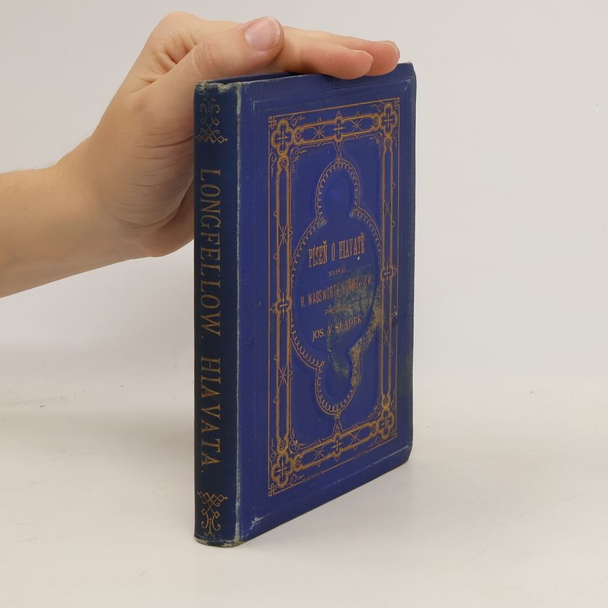 Henry Wadsworth Longfellow Píseň o Hiavatě