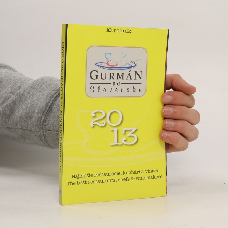 Kolektiv autorů Gurmán na Slovensku 2013