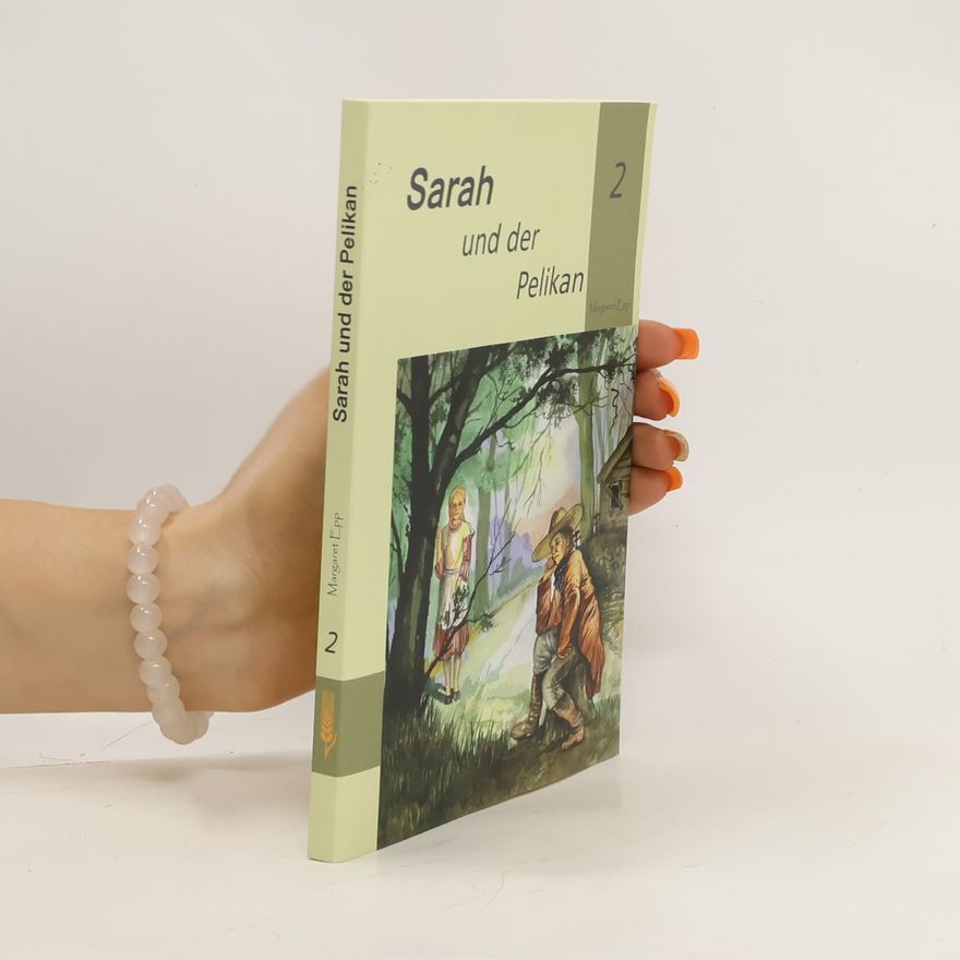 Margaret Epp Sarah und der Pelikan 2