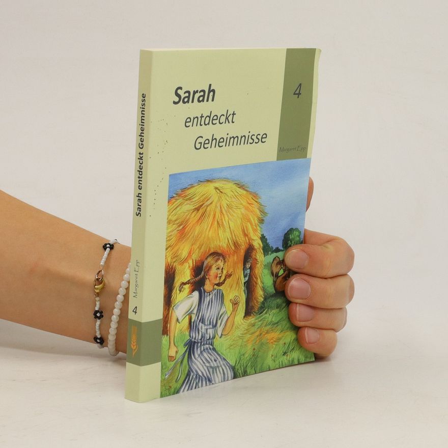 Margaret Epp Sarah entdeckt Geheimnisse 4