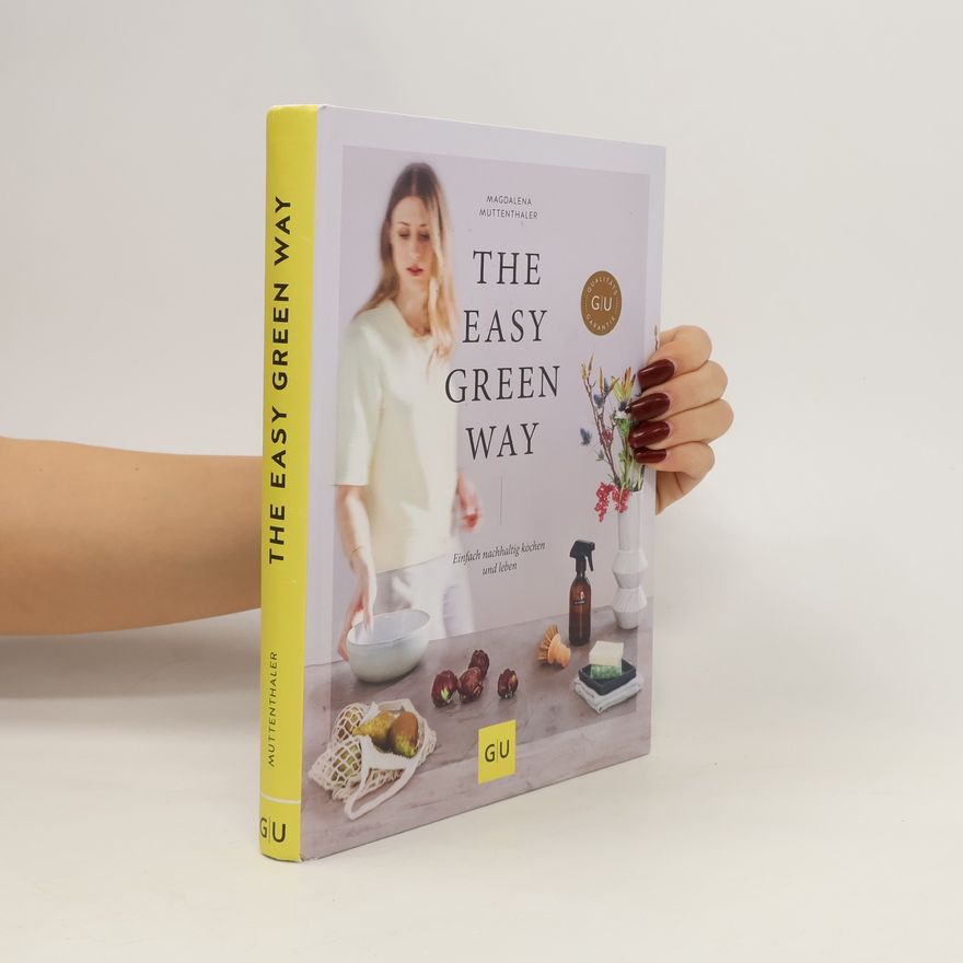 Magdalena Muttenthaler The Easy Green Way