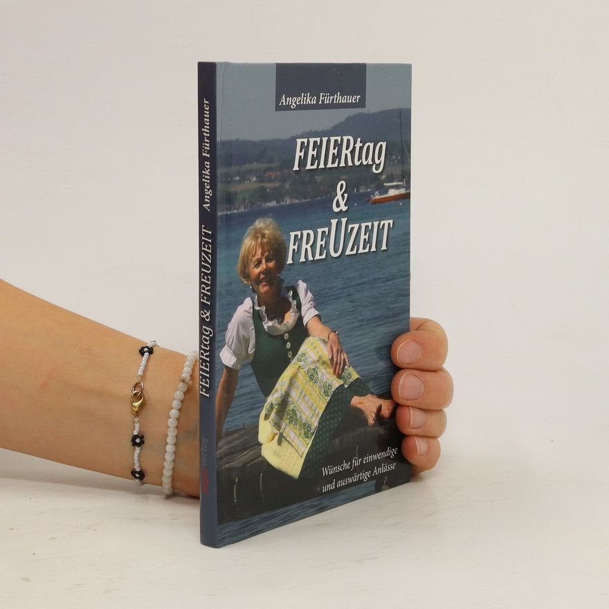 Angelika Fürthauer Feiertag & Freuzeit