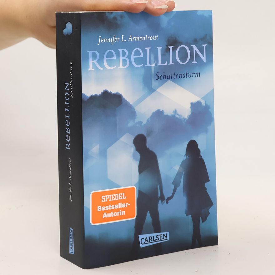 Jennifer Armentrout Rebellion. Schattensturm
