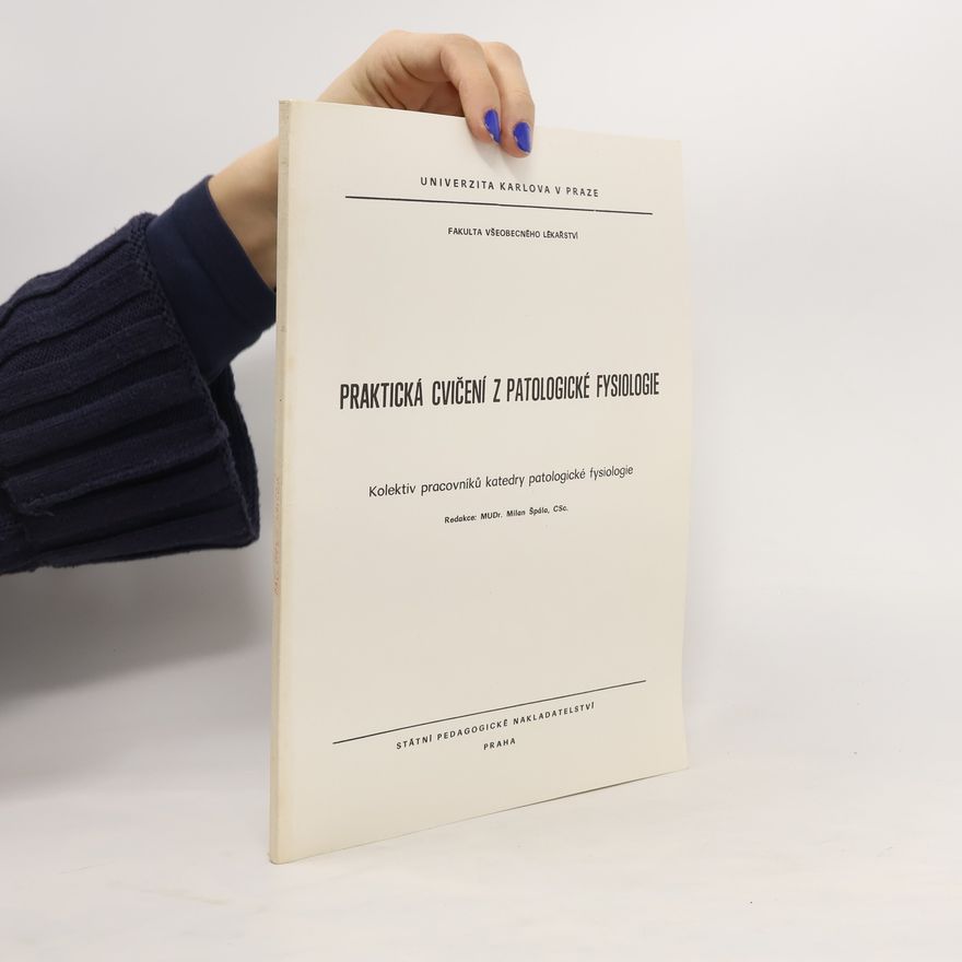 Kolektiv autorů Praktická cvičení z patologické fysiologie