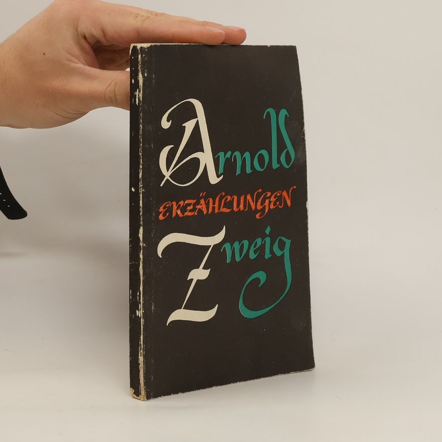 Arnold Zweig Erzählungen