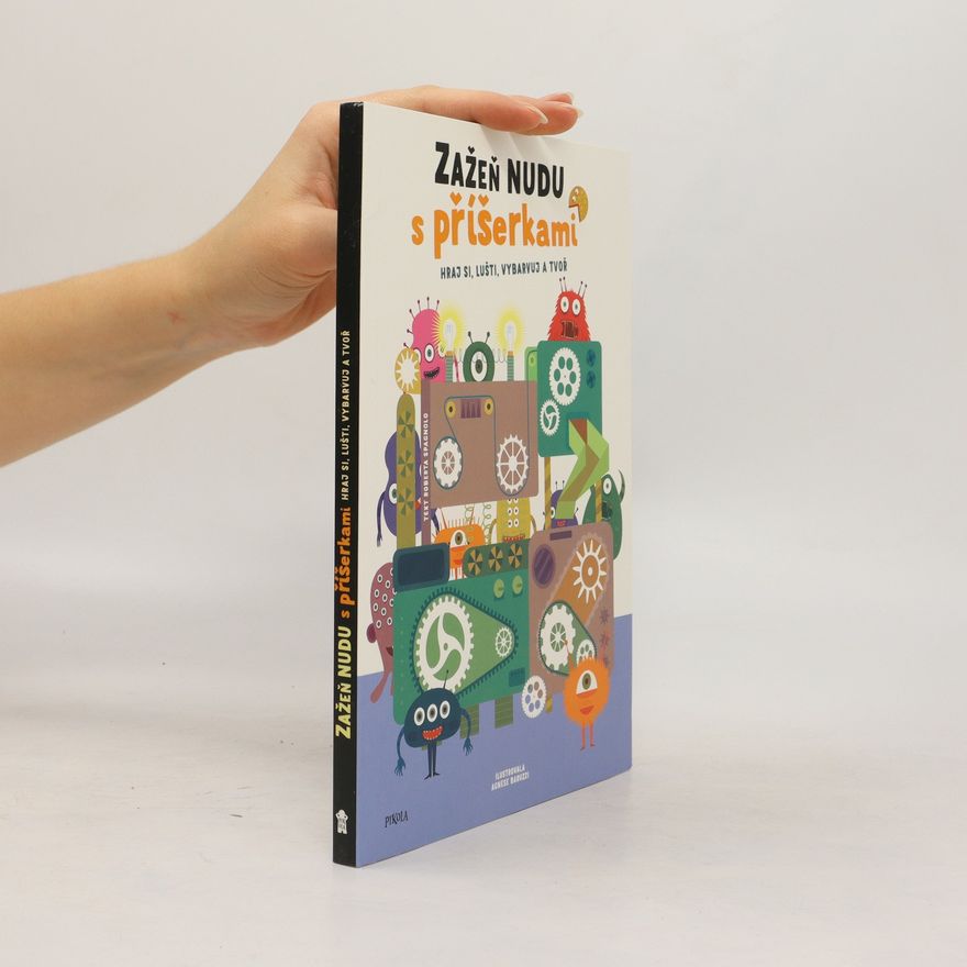 Kolektiv autorů Zažeň nudu s příšerkami