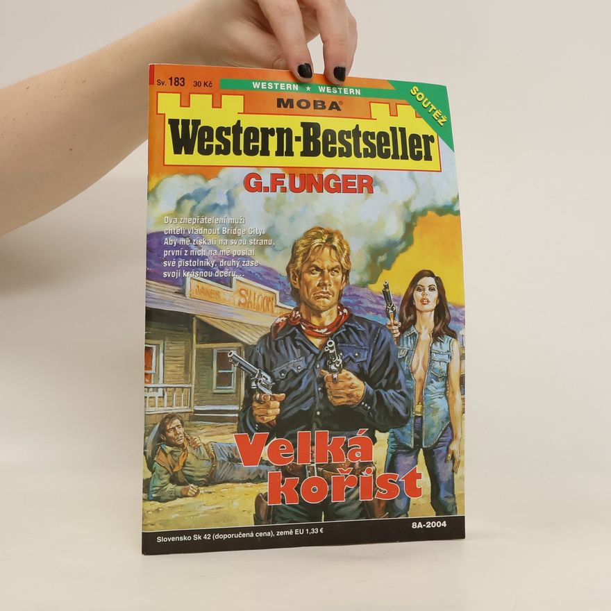 Gert Fritz Unger Velká kořist