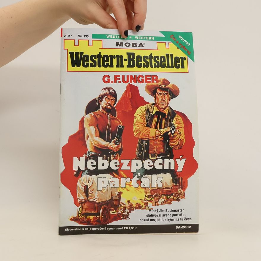 Gert Fritz Unger Nebezpečný parťák