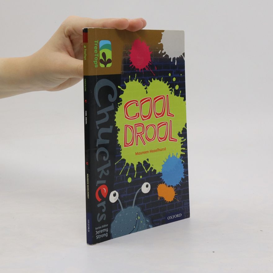 Maureen Haselhurst Oxford Reading Tree TreeTops Chucklers: Level 18: Cool Drool