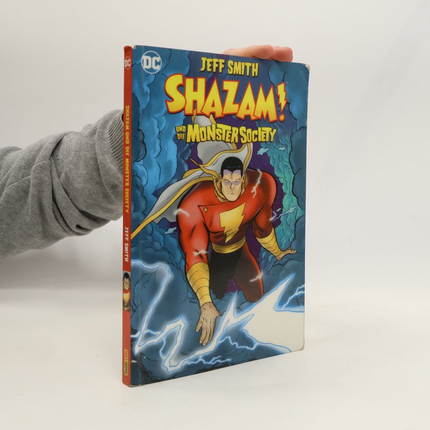 Jeff Smith Shazam! Und die Monster Society