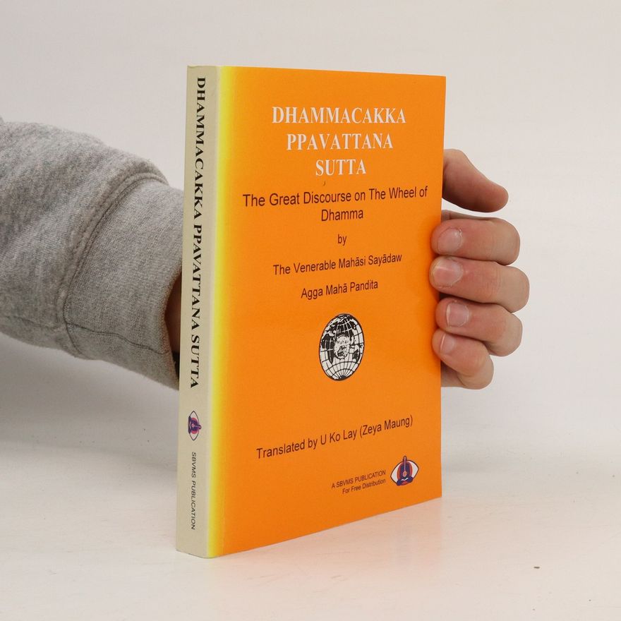 Mahási Sayadó Dhammacakka ppavattana sutta