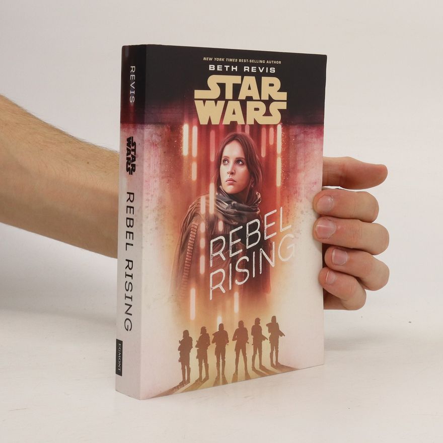 Beth Revis Star Wars: Rebel Rising