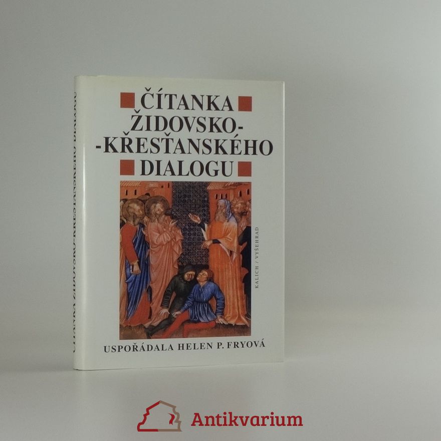 Helen P. Fry Čítanka židovsko-křesťanského dialogu