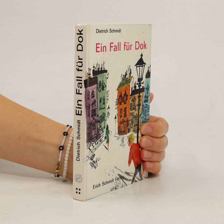 Dietrich Schmidt Ein Fall für Dok