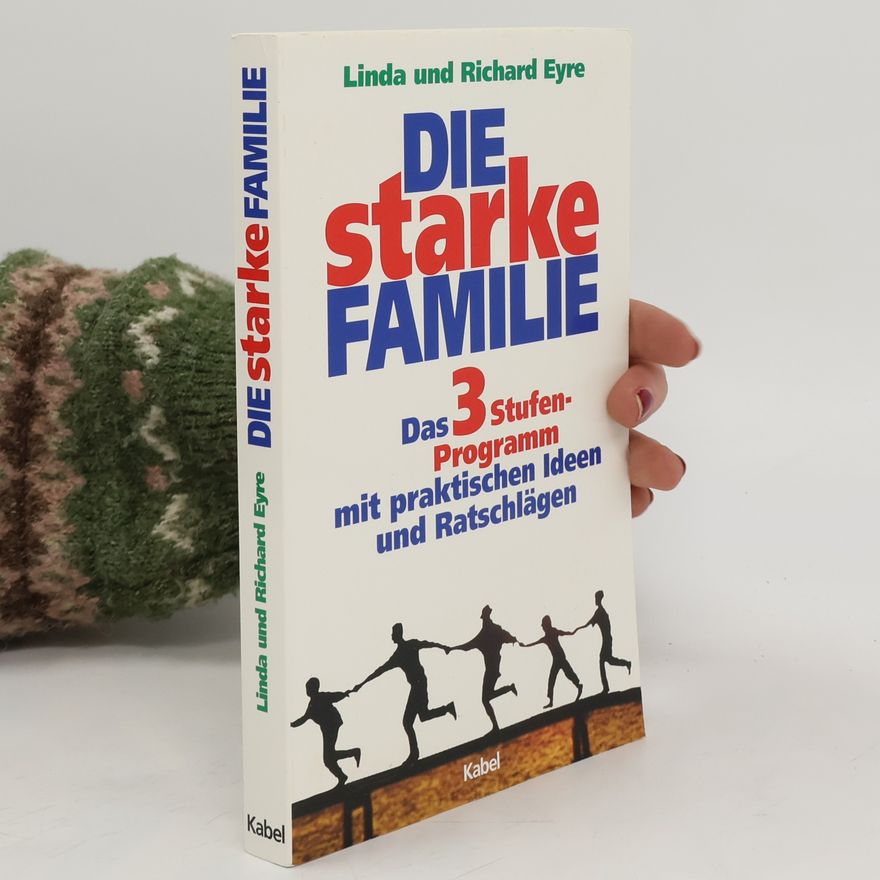 Linda Eyre Die starke Familie