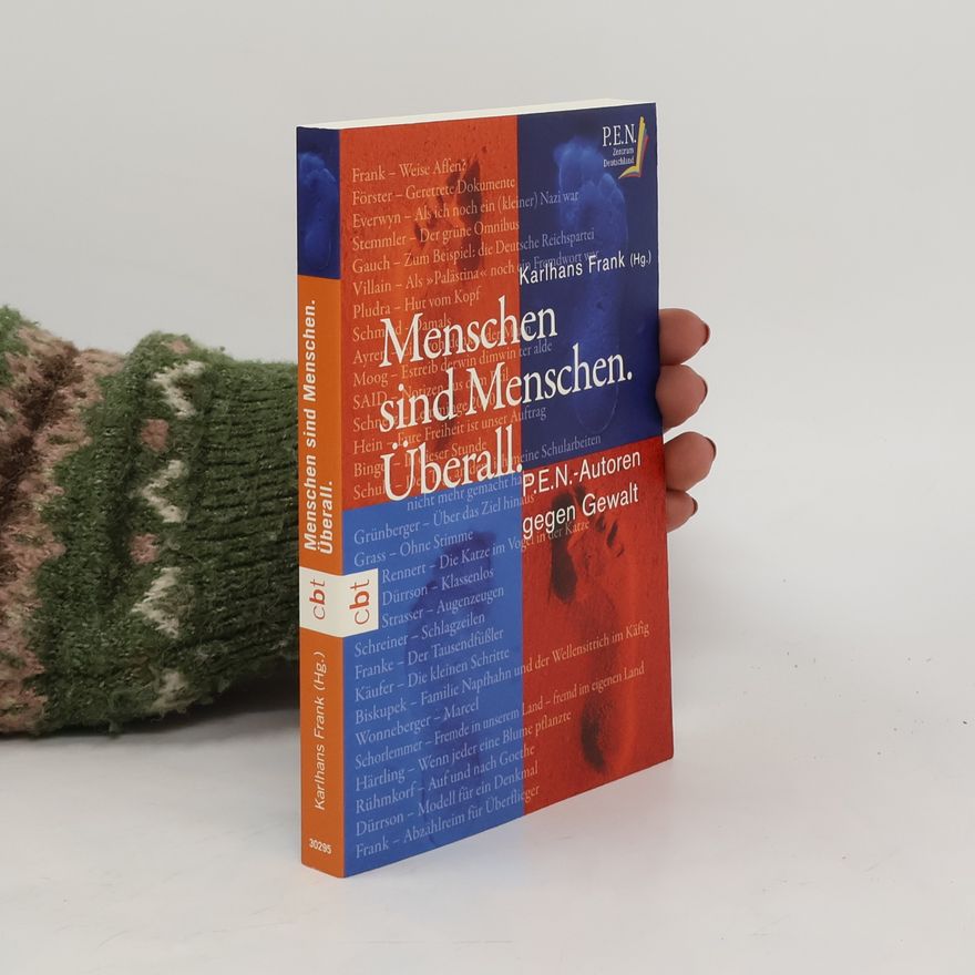 Karlhans Frank Menschen sind Menschen. Überall