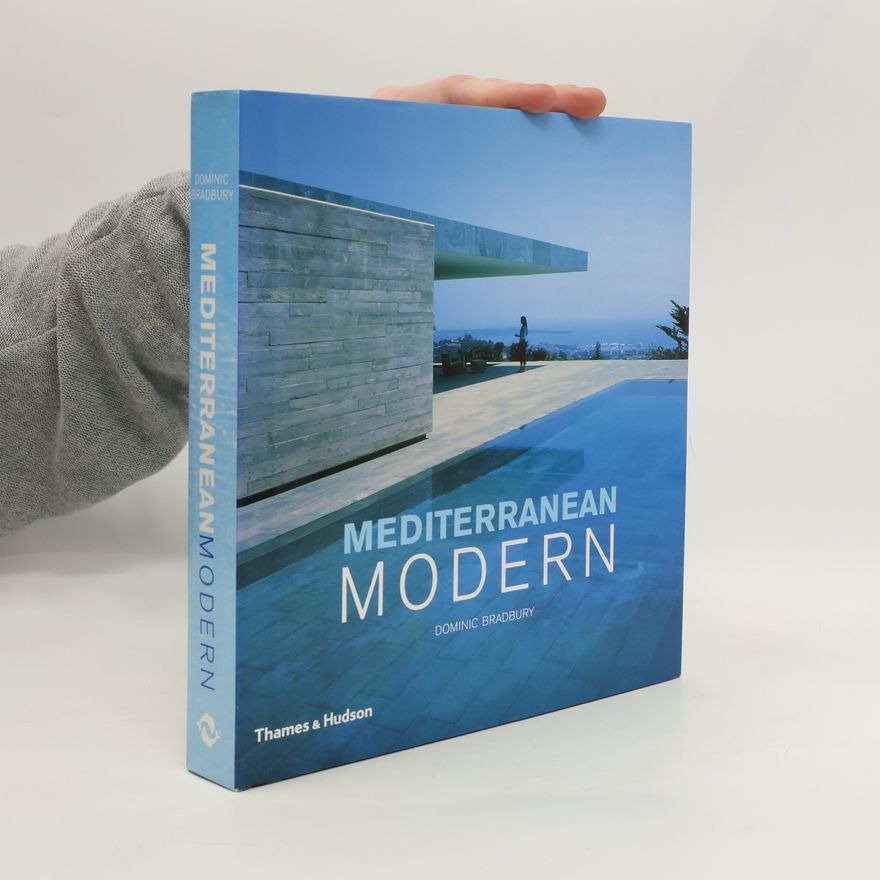 Dominic Bradbury Mediterranean Modern