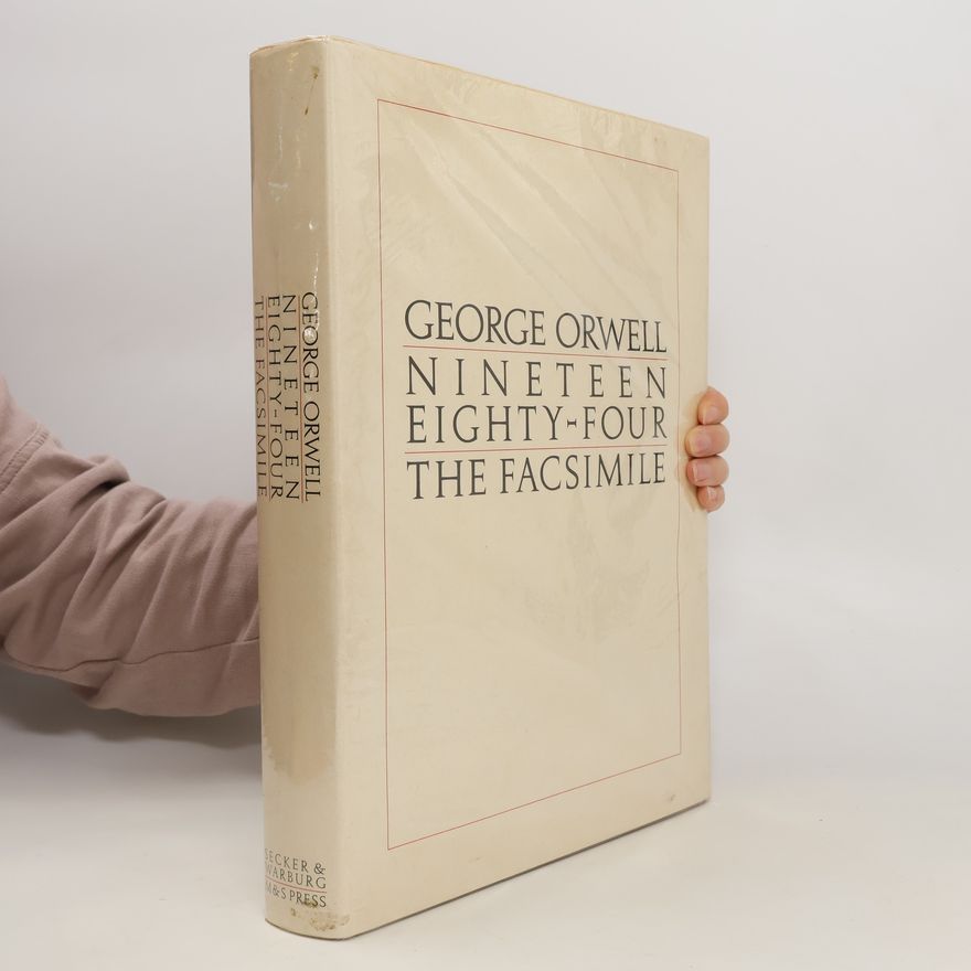 Daniel G. Siegel Nineteen Eighty-Four. The Facsimile