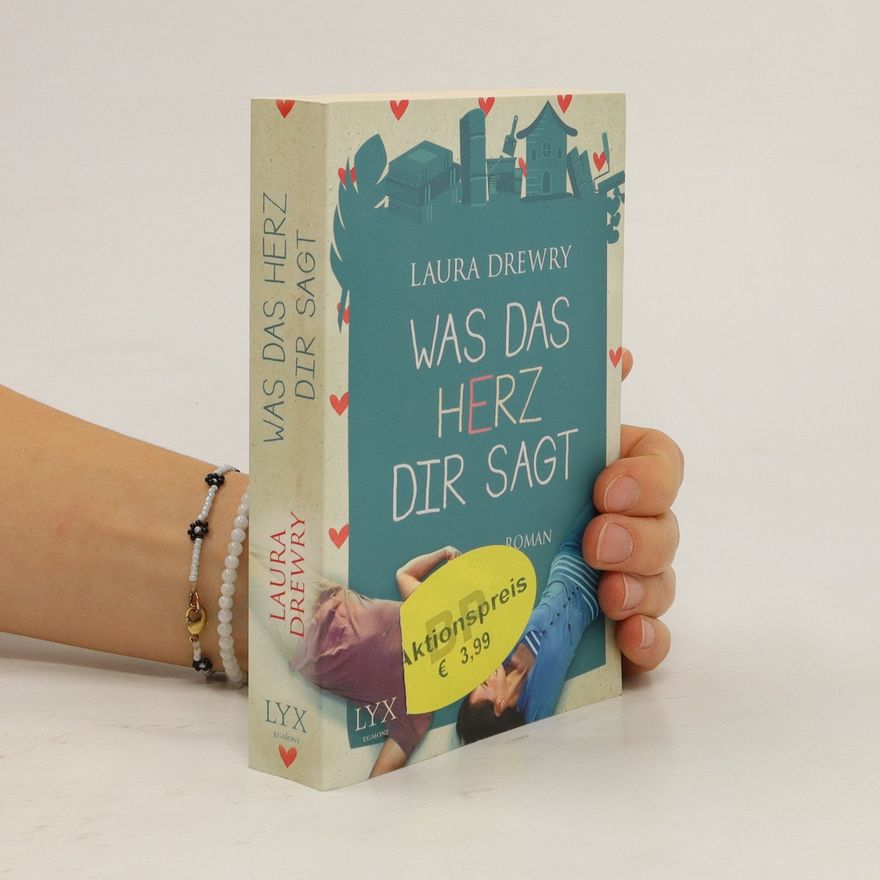 Laura Drewry Was das Herz dir sagt