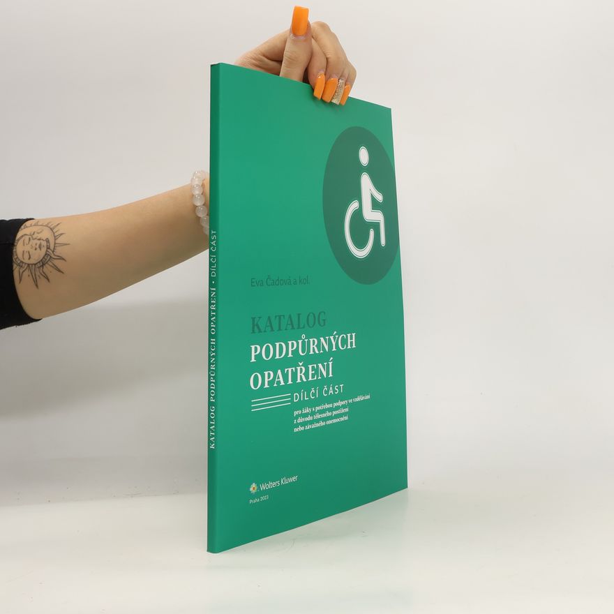 Eva Čadová Katalog podpůrných opatření Tělesné postižení
