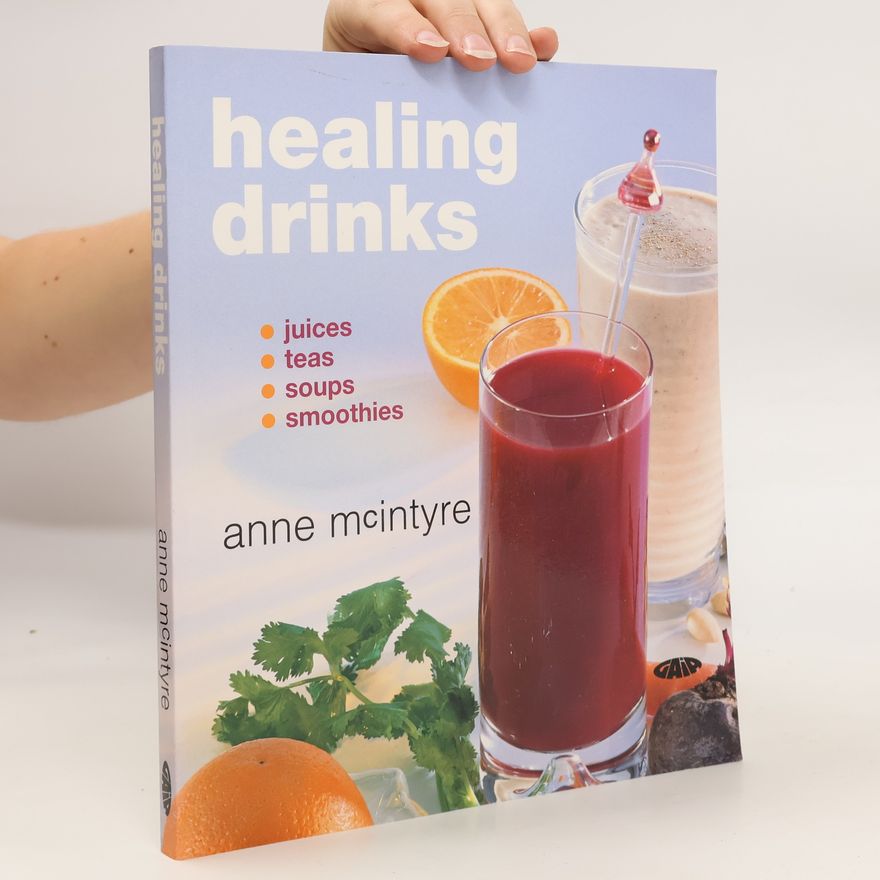 Anne McIntyre Healing Drinks