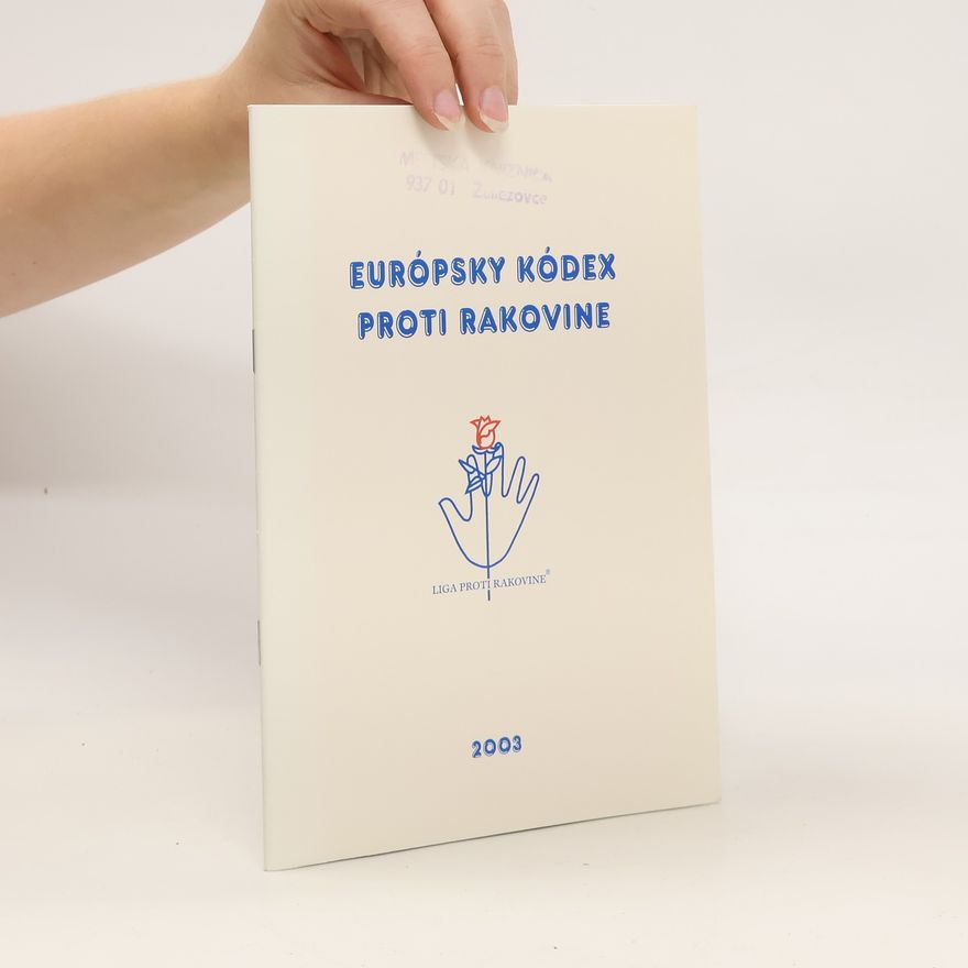 Autorenkollektiv Európsky kódex proti rakovine