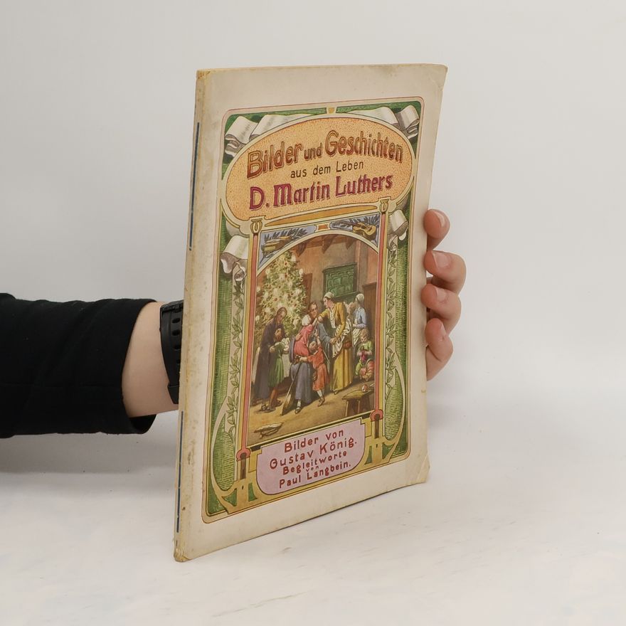 Dr. Martin Luther Bilder und Geschichten aus dem Leben