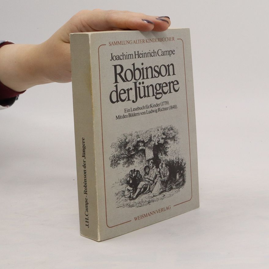 Joachim Heinrich Campe Robinson der Jüngere