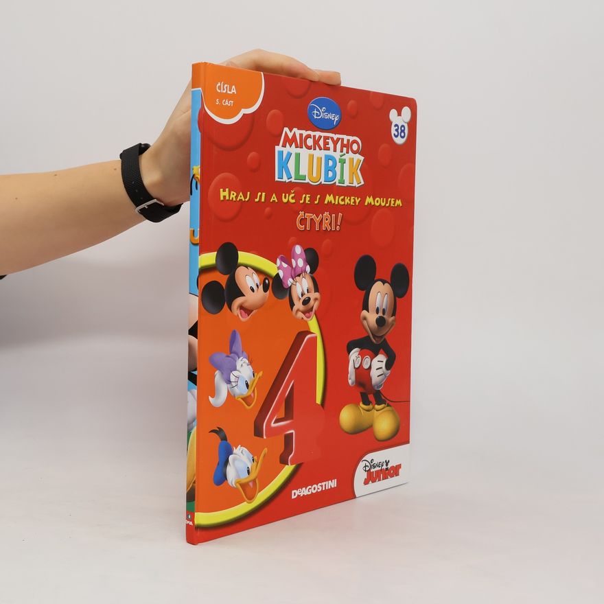 Jana Nováková Mickeyho klubík. Hraj si a uč se s Mickey Mousem. Čtyři!